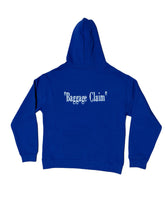 Baggage Claim Hoodie